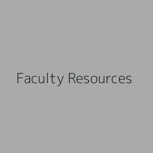 Faculty Resources Square placeholder image 300px